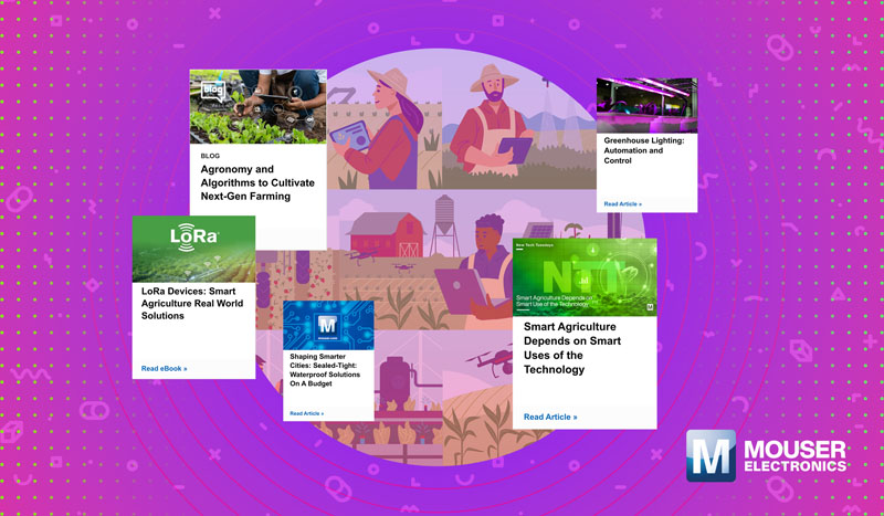 傳感器+AI+衛星：貿澤電子農業資源中心揭秘精準農業“黑科技”